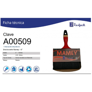 Brocha serie Mamey – 6” A00509 Perfect