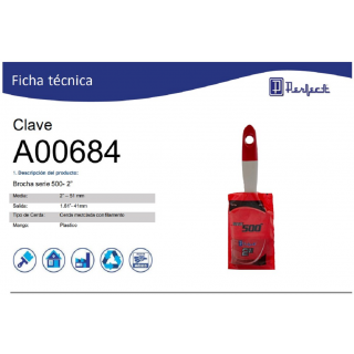 Brocha serie 500- 2” A00684 Perfect